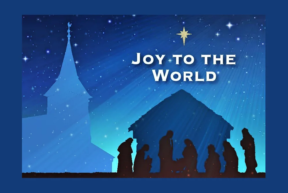 Outline of church tower and a stable with figures in silhouette in front and the words "Joy to the World"